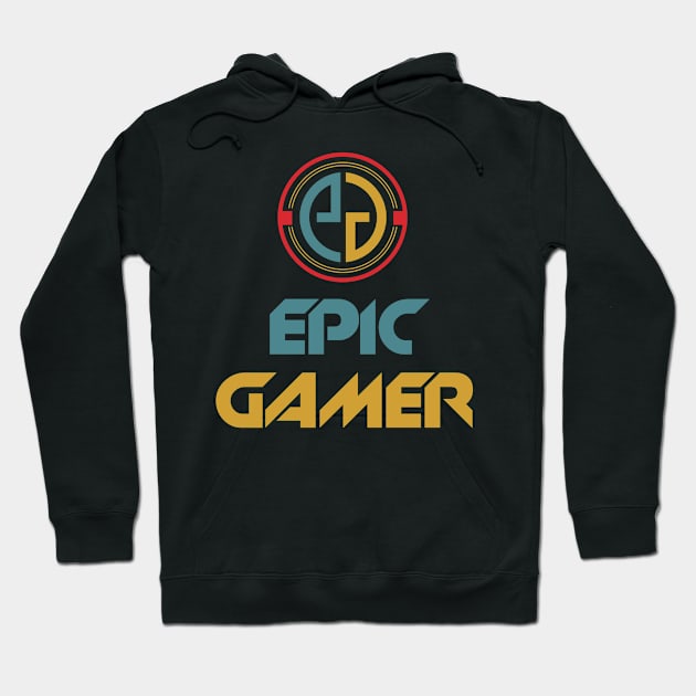 Epic Gamer ✪ Gaming Gift Idea Hoodie by Naumovski